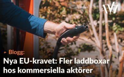 Nya EU-kravet: Fler laddboxar hos kommersiella aktörer